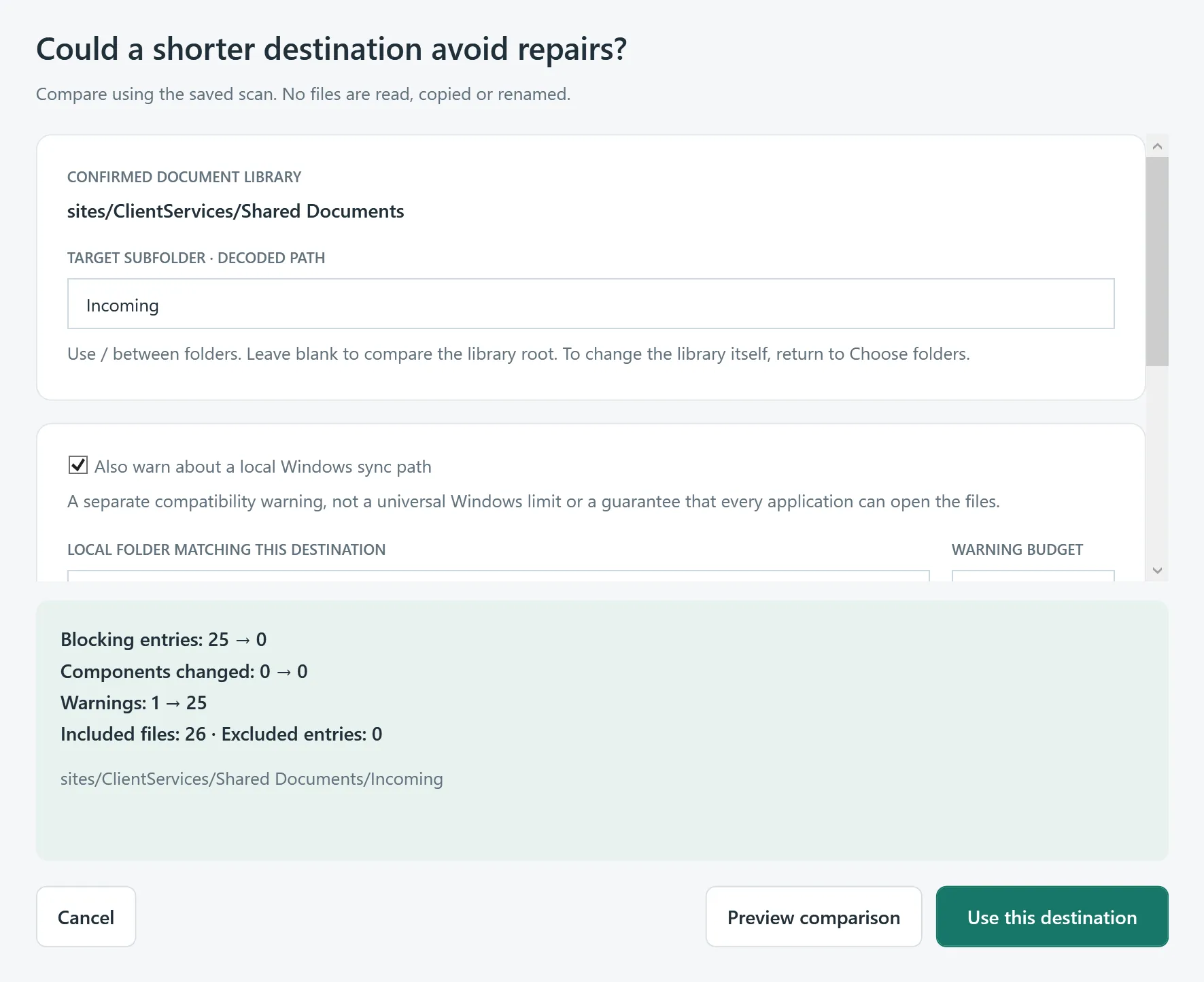 Compare destinations before changing names.